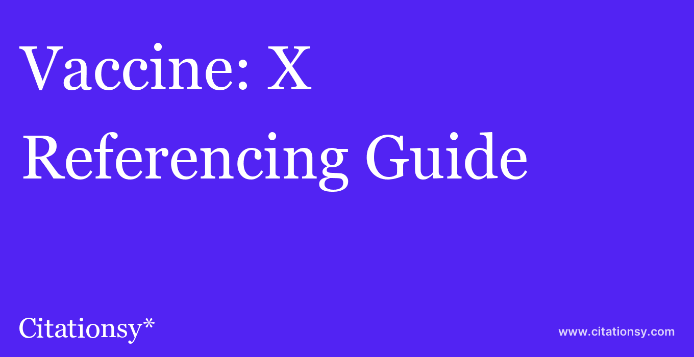 cite Vaccine: X  — Referencing Guide